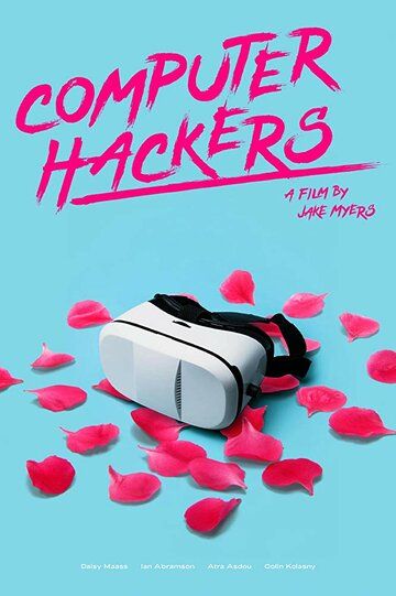 Computer Hackers фильм (2019)
