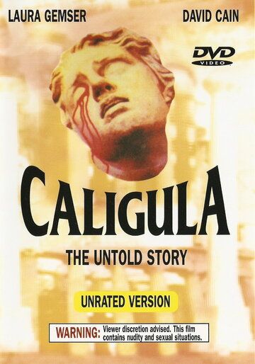 Калигула: Нерассказанная история фильм (1982)