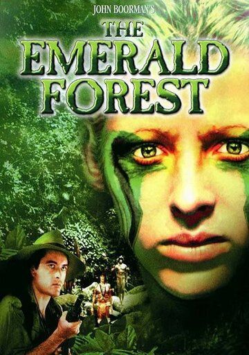 Изумрудный лес фильм (1985)