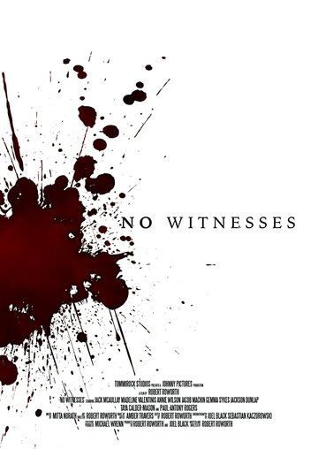 Без свидетелей фильм (2021)
