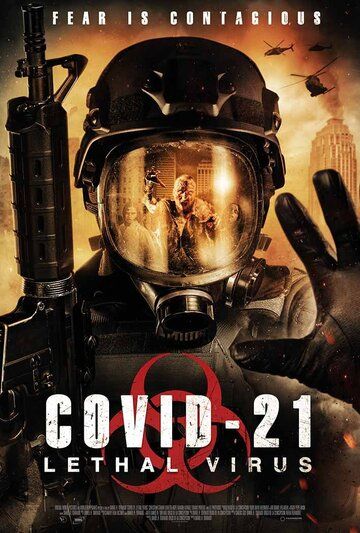 COVID-21: Смертельный вирус фильм (2021)