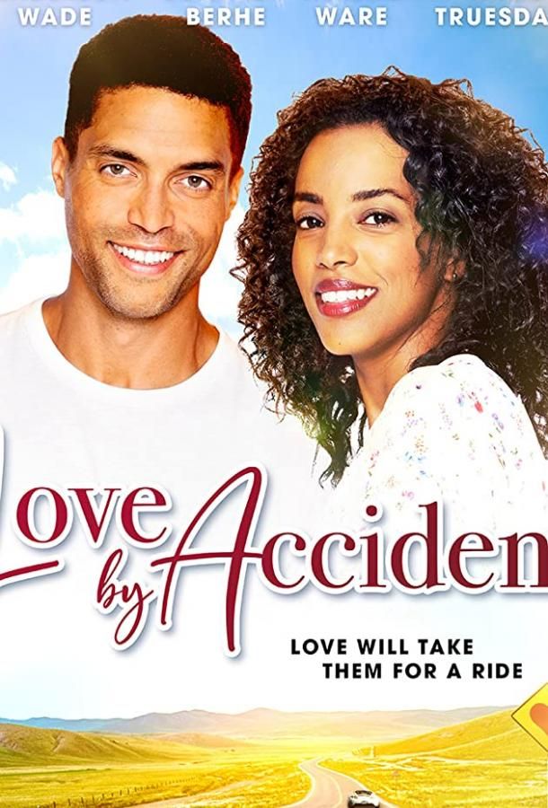 Love by Accident фильм (2020)