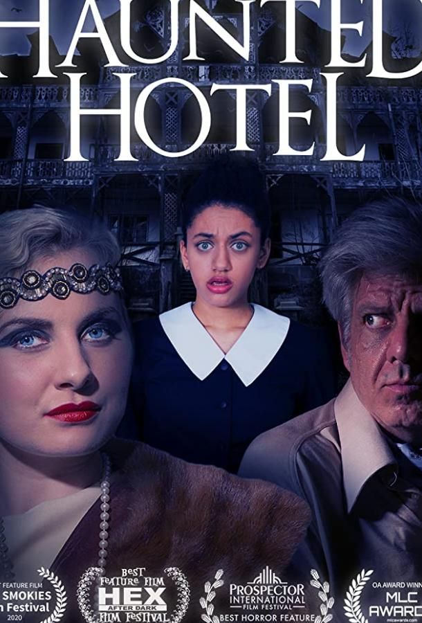 The Haunted Hotel фильм