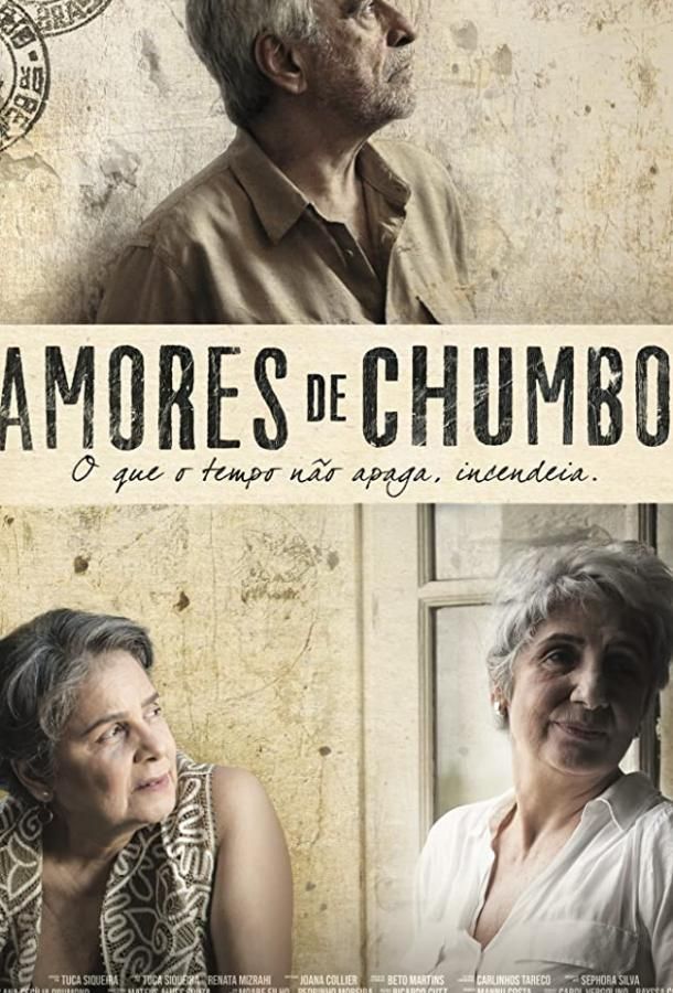 Amores de Chumbo фильм (2017)