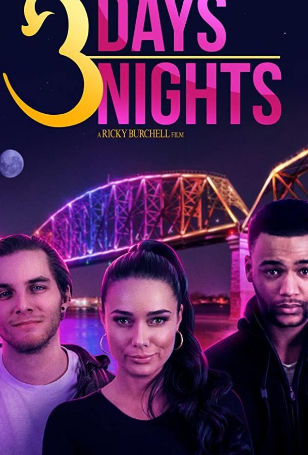 3 Days 3 Nights фильм (2021)