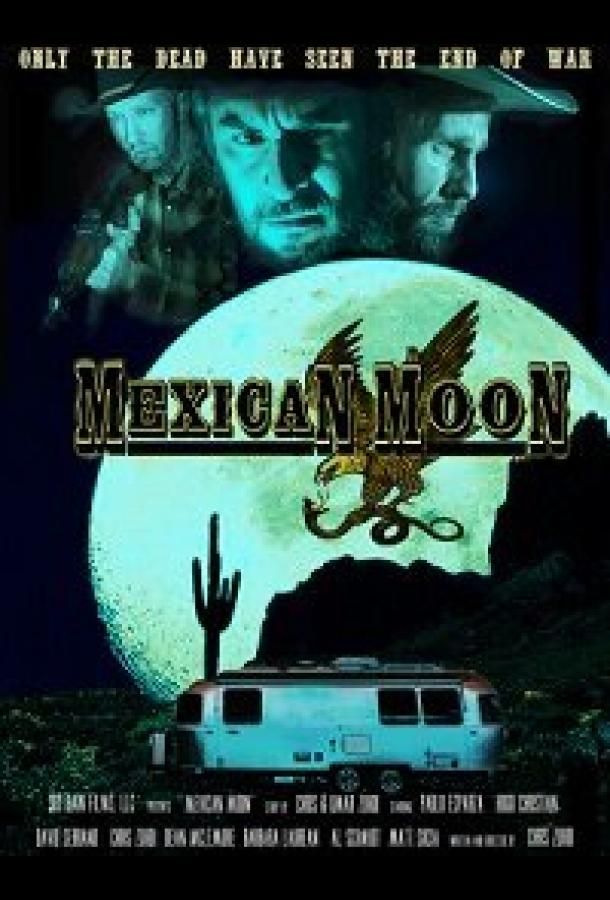 Mexican Moon фильм