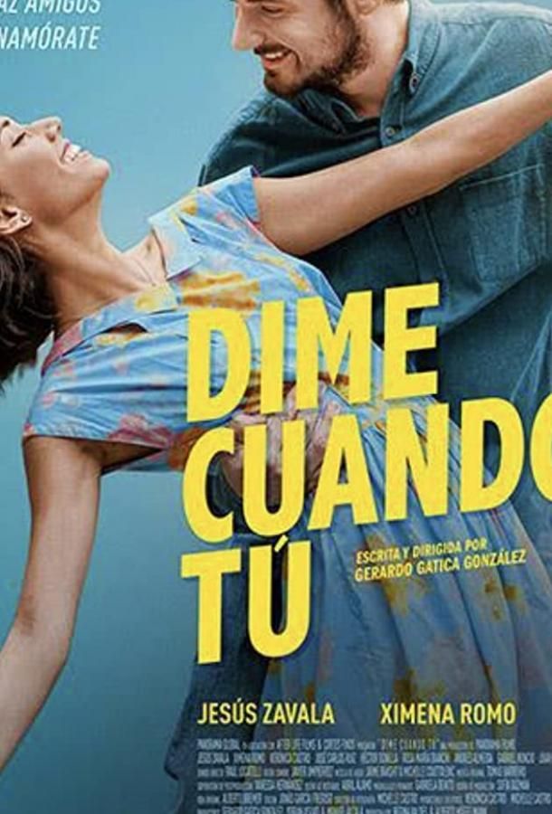 Dime Cuándo Tú фильм (2020)