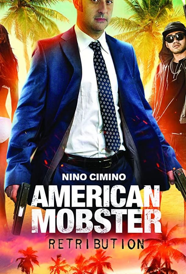 American Mobster: Retribution фильм (2021)