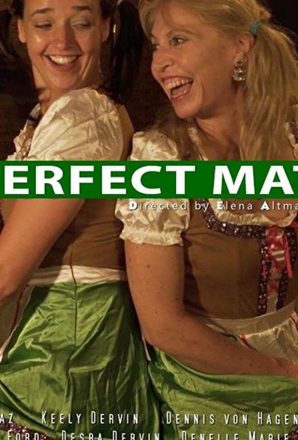 Perfect Mate фильм (2020)