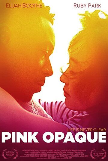 Pink Opaque фильм