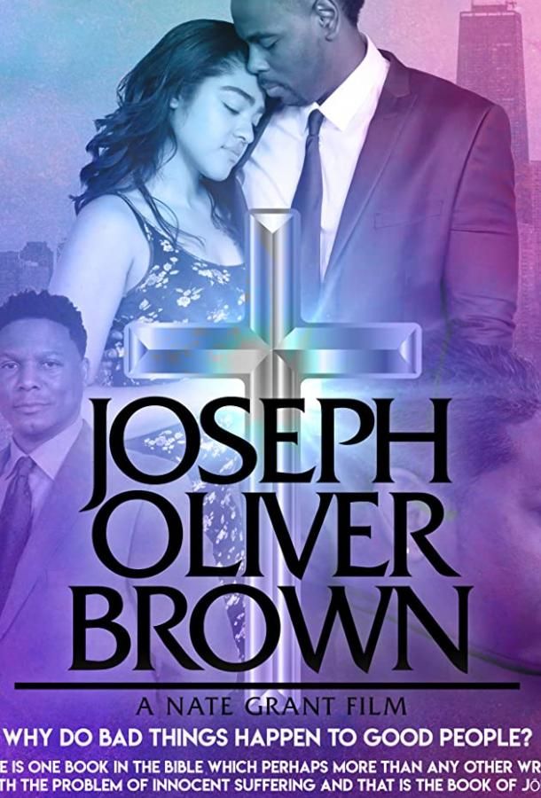 Joseph Oliver Brown фильм (2019)
