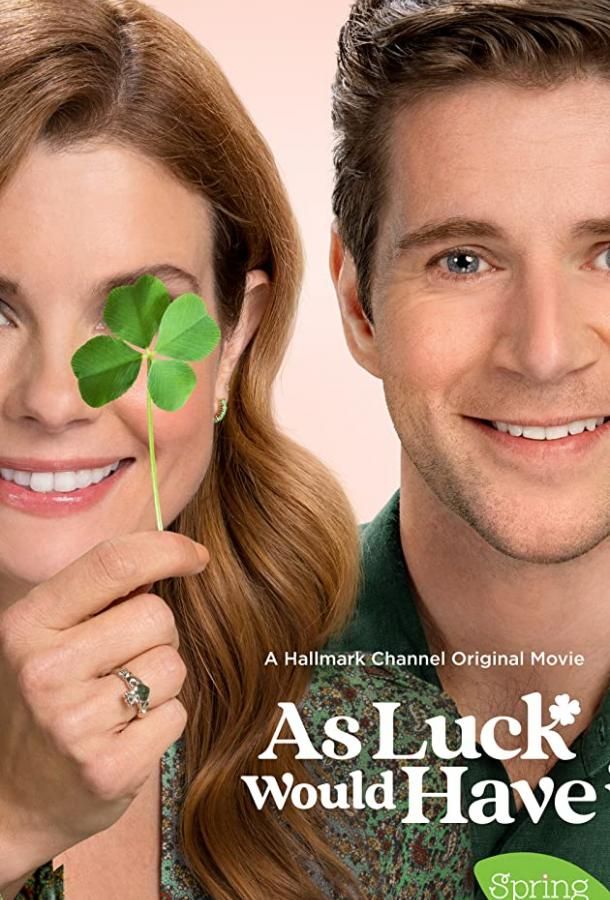 As Luck Would Have It фильм (2021)