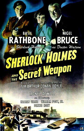 Шерлок Холмс и секретное оружие фильм (1942)