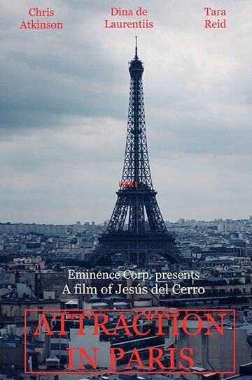 Attraction to Paris фильм (2021)