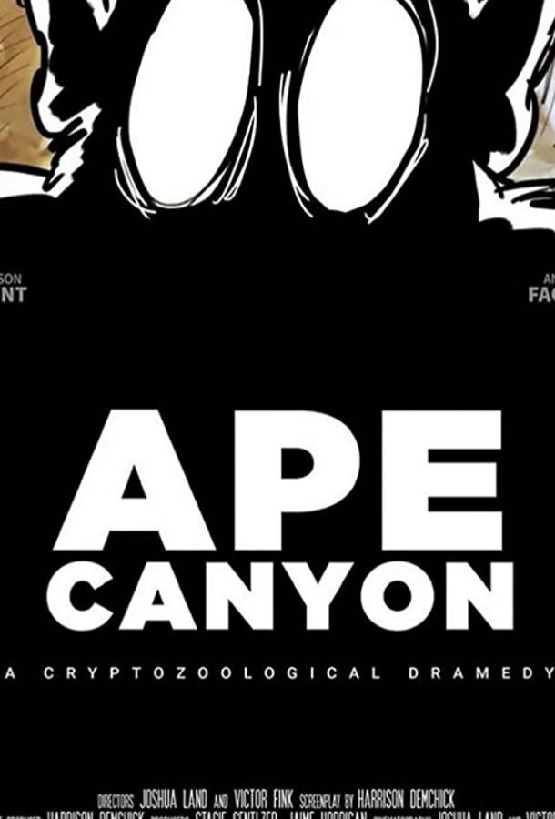 Ape Canyon фильм (2019)