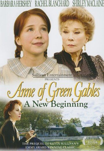Энн из Зелёных крыш: новое начало фильм (2008)