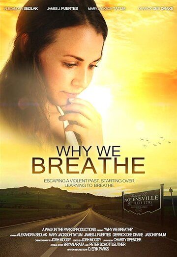 Why We Breathe фильм (2019)