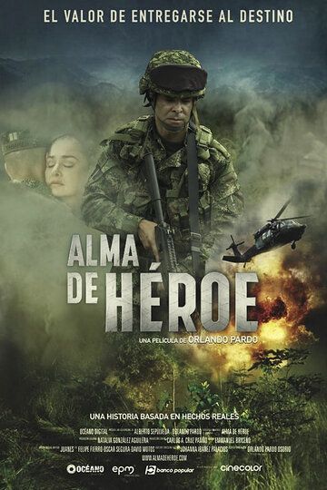Alma de Héroe фильм (2019)
