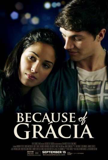 Because Of Grácia фильм (2017)