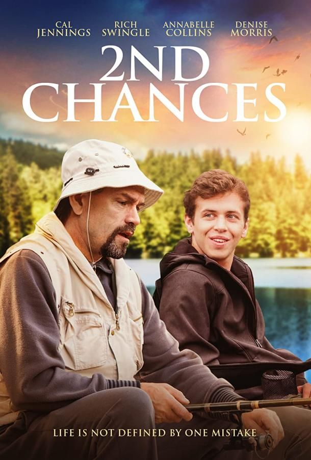 Second Chances фильм
