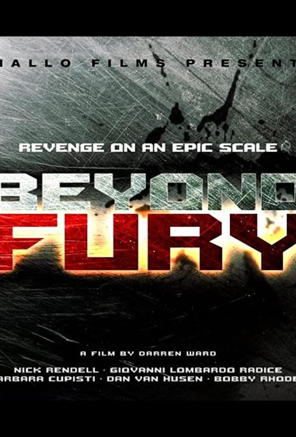 Beyond Fury фильм (2019)