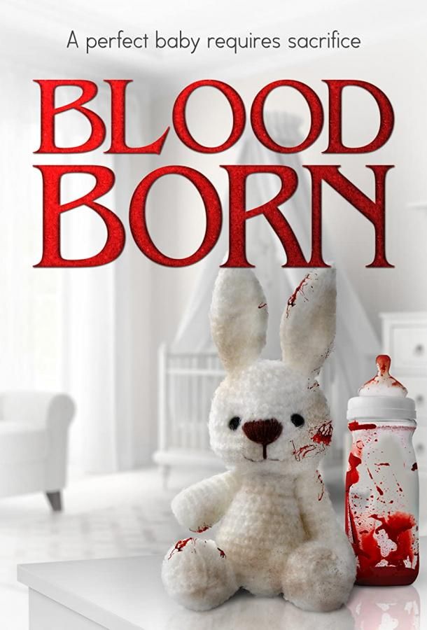 Blood Born фильм (2021)