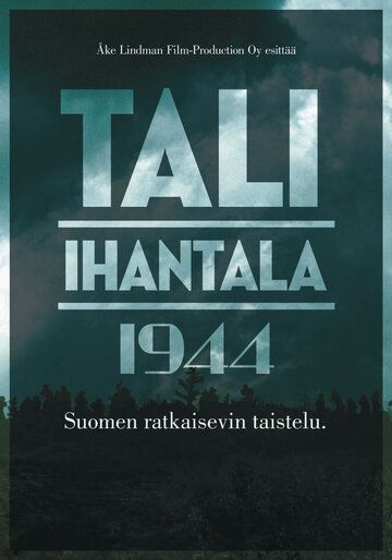 Тали — Ихантала 1944 фильм (2007)