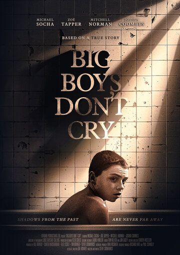Большие мальчики не плачут фильм (2019)