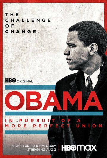 Обама: В погоне за более совершенным союзом сериал (2021)