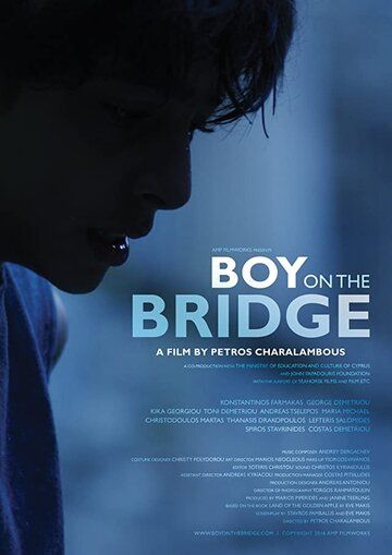 Мальчик на мосту фильм (2016)