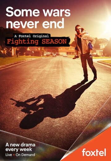 Fighting Season сериал (2018)