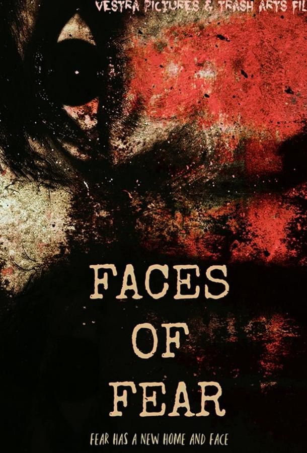 Faces of Fear фильм
