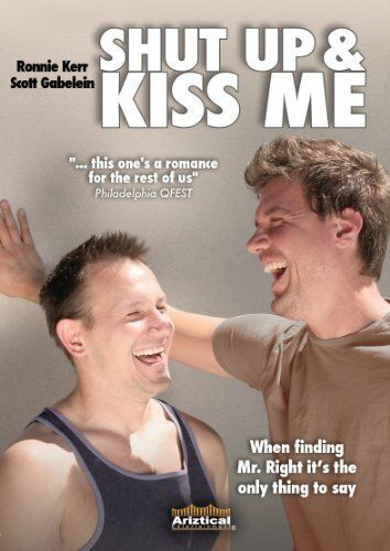 Заткнись и поцелуй меня фильм (2010)