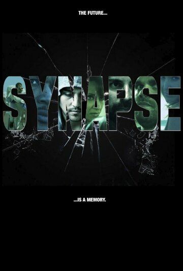 Synapse фильм (2015)