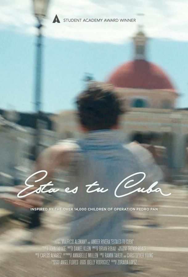 Esta Es Tu Cuba фильм (2018)