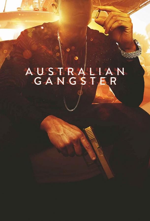 Australian Gangster сериал (2018)