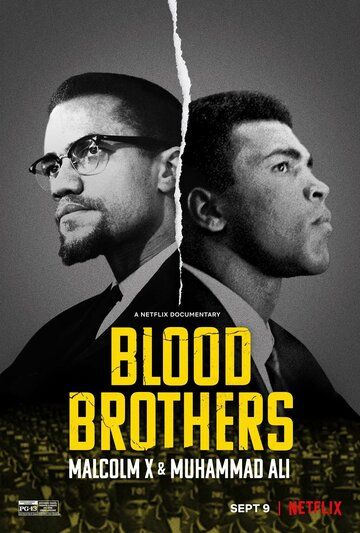 Братья по крови: Малкольм Икс и Мохаммед Али фильм (2021)
