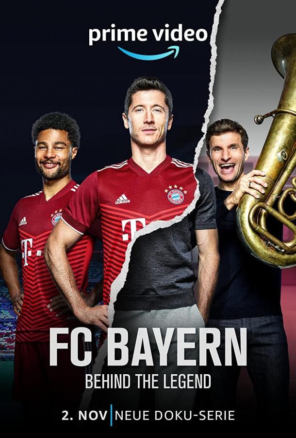 FC Bayern - Behind the Legend сериал (2021)