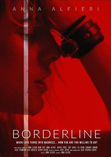 Borderline фильм (2019)