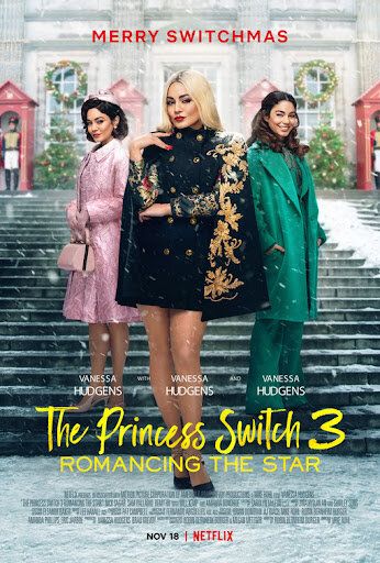 The Princess Switch 3: Romancing the Star фильм (2021)