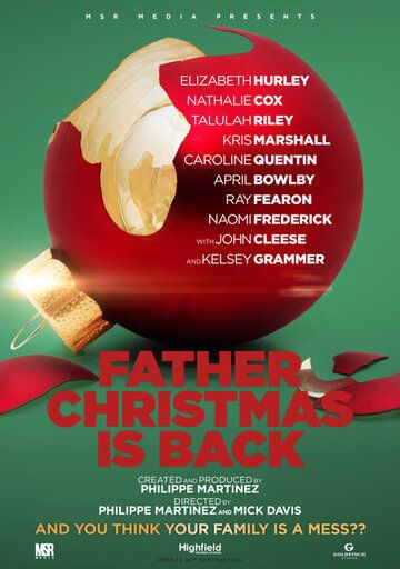 Father Christmas Is Back фильм (2021)