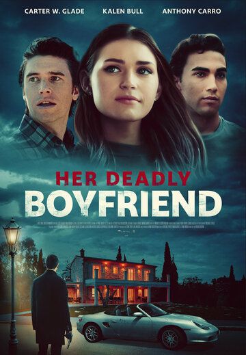 Her Deadly Boyfriend фильм (2021)
