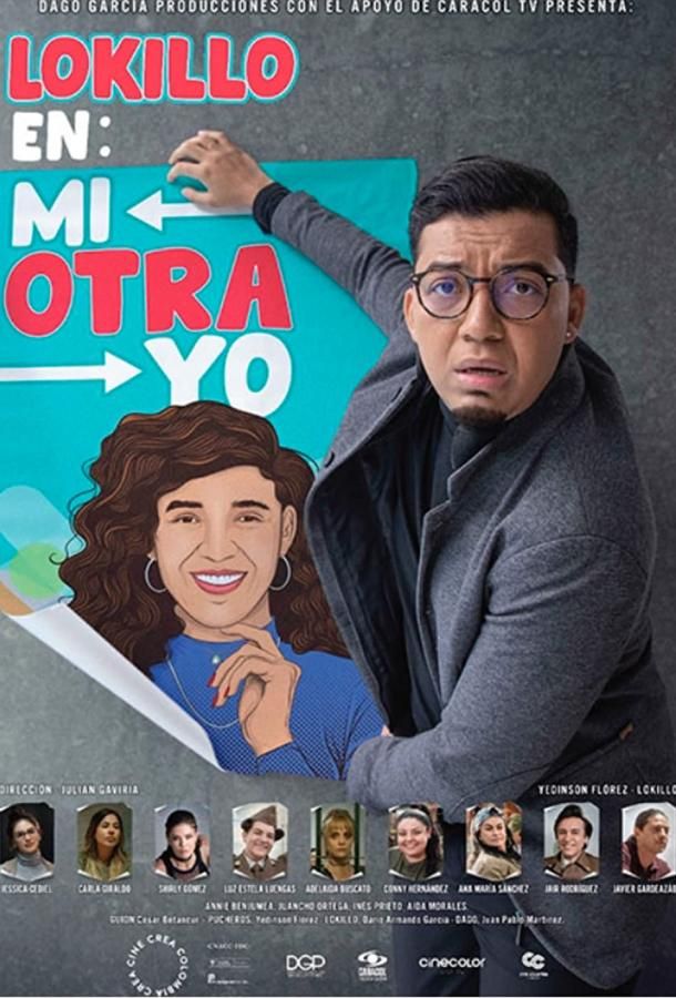 Lokillo en: Mi Otra Yo фильм (2021)
