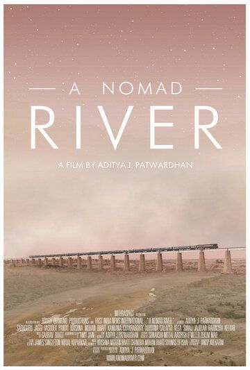 A Nomad River фильм (2021)