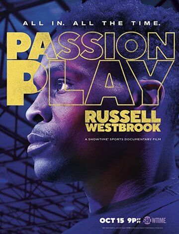 Passion Play: Russell Westbrook фильм (2021)