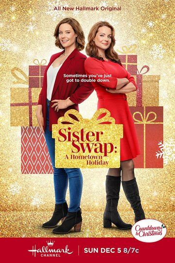 Sister Swap: A Hometown Holiday фильм (2021)
