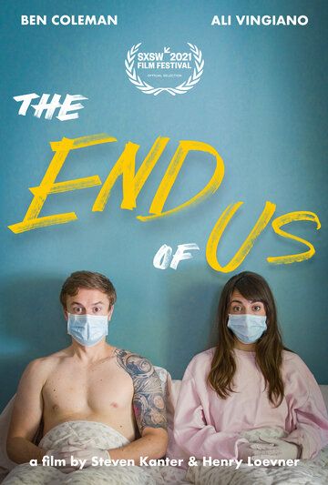 The End of Us фильм (2021)