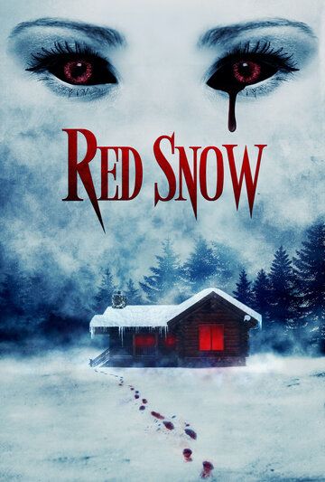 Красный снег фильм (2021)