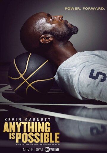 Kevin Garnett: Anything Is Possible фильм (2021)