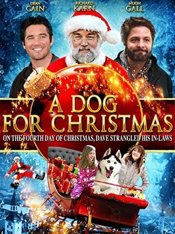 A Dog for Christmas фильм (2015)